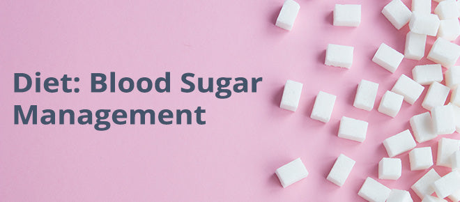 Diet: Blood Sugar Management